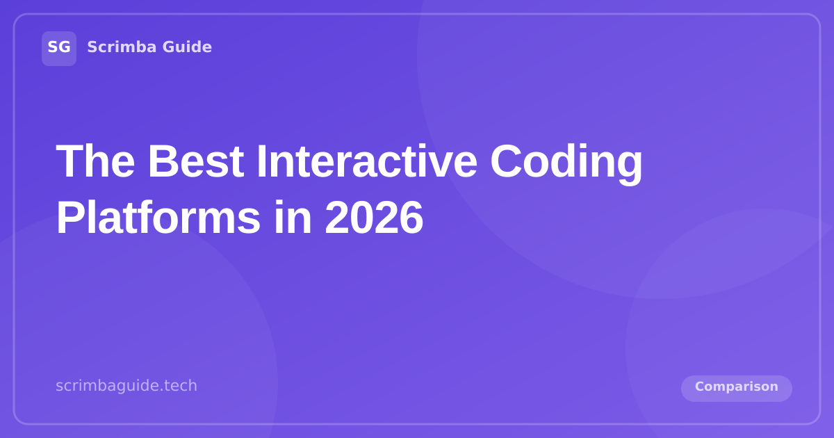 The best interactive coding platforms in 2026, Scrimba Guide Blog