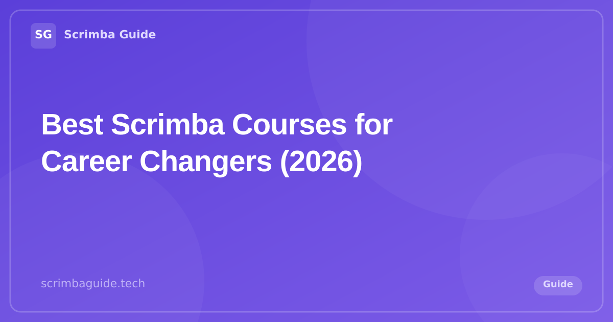 Best Scrimba Courses for Career Changers (2026) — Scrimba Guide Blog
