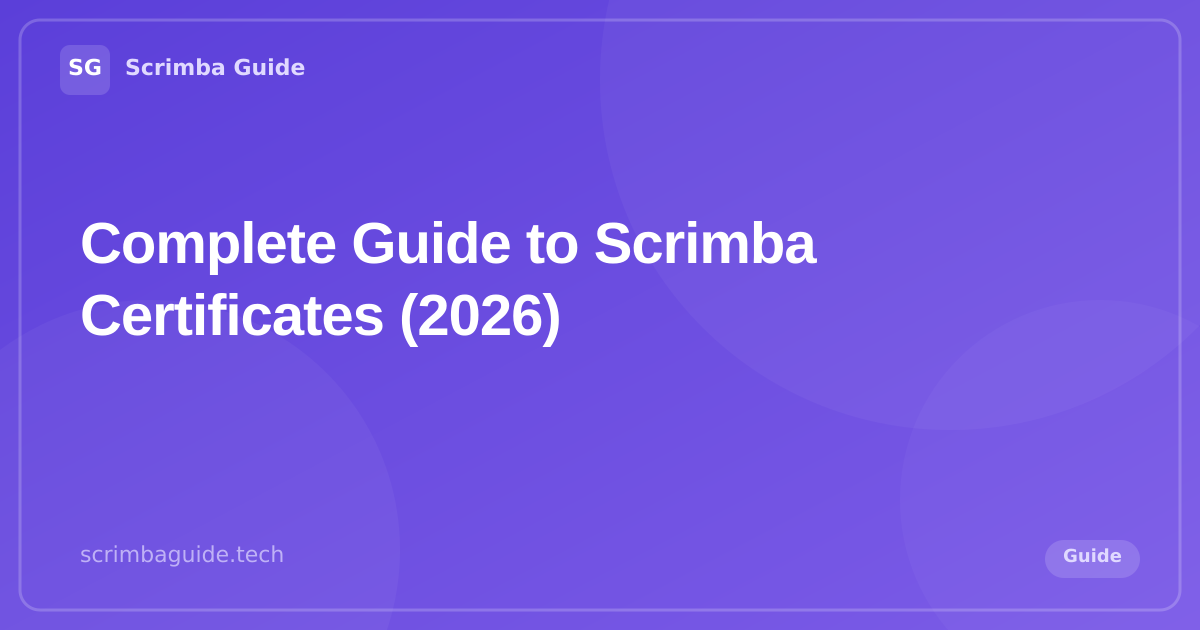 Complete Guide to Scrimba Certificates (2026) — Scrimba Guide Blog