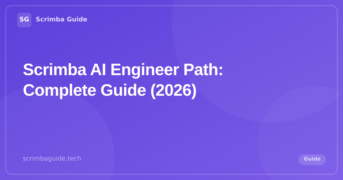 Scrimba AI Engineer Path: Complete Guide (2026) — Scrimba Guide Blog