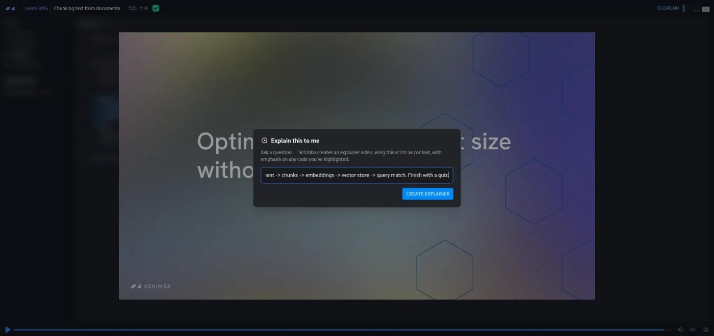 The Scrimba Explain dialog titled Explain this to me, open over the paused Learn RAG lesson. The single-line input shows the tail of a long prompt ending in vector store, query match, Finish with a quiz, above a blue CREATE EXPLAINER button.