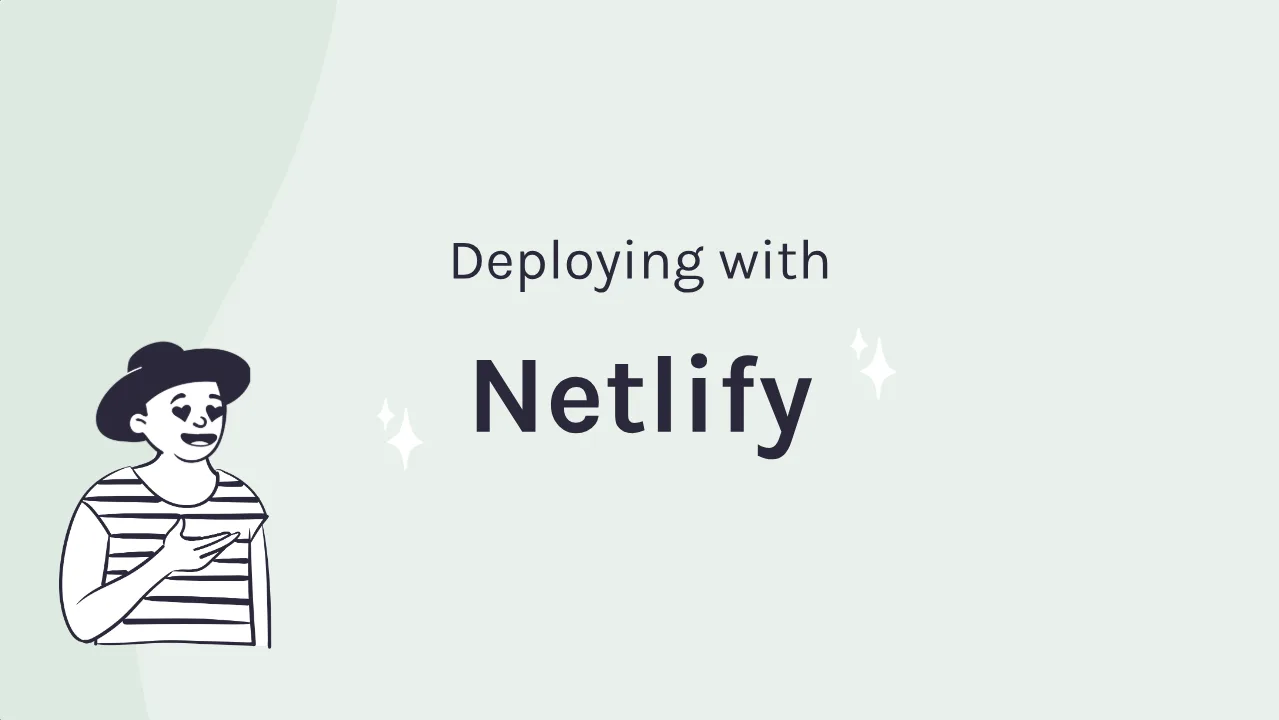 Title card of Scrimba's Deploying with Netlify course, reading Deploying with Netlify next to an illustrated person in a striped shirt and hat