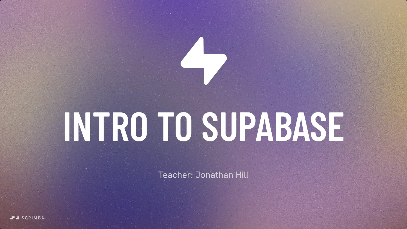 Opening slide of Intro to Supabase on Scrimba, a lightning bolt over the course name and Jonathan Hill's credit