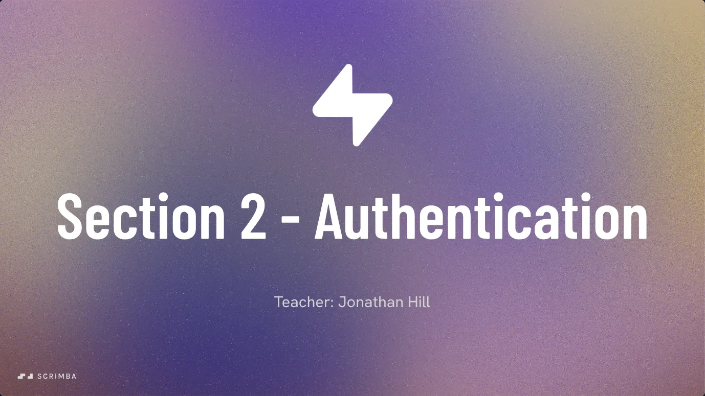 Title card of the Introduction to Auth scrim in Scrimba's Intro to Supabase course: Section 2, Authentication, teacher Jonathan Hill.