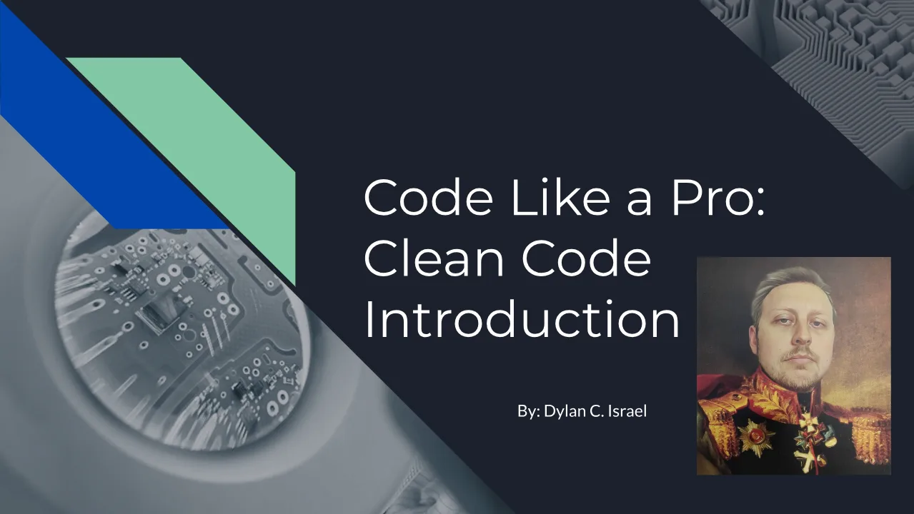 Title slide of Scrimba's Introduction to Clean Code course: Code Like a Pro, by Dylan C. Israel, with a circuit-board photo.