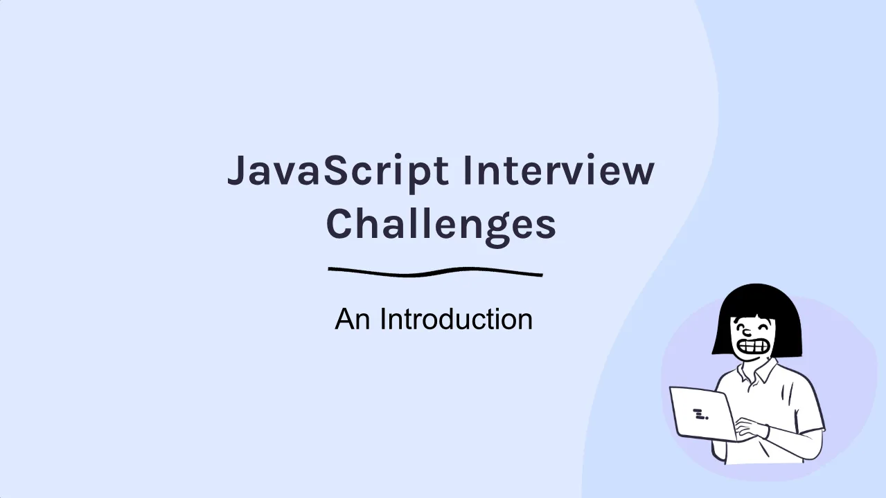 Introduction card of JavaScript Interview Challenges, the Pro course for interview practice