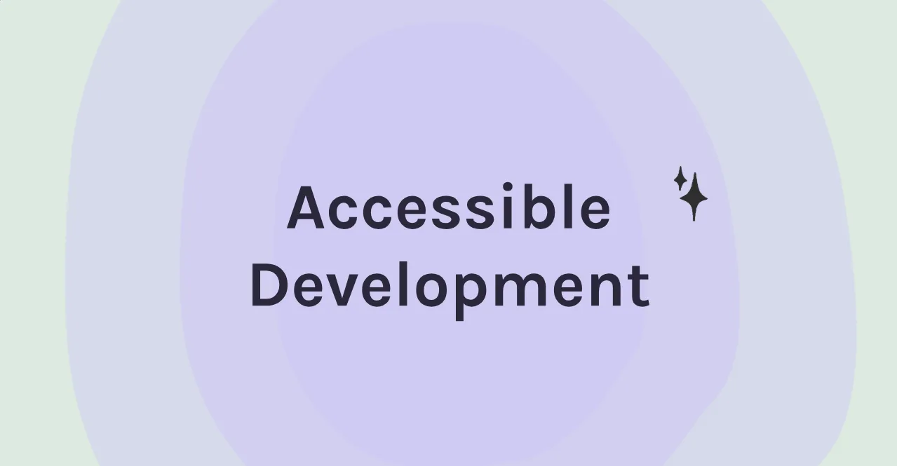 Title slide of the first scrim in Scrimba's Learn Accessible Web Design course, reading Accessible Development on a lilac and mint background
