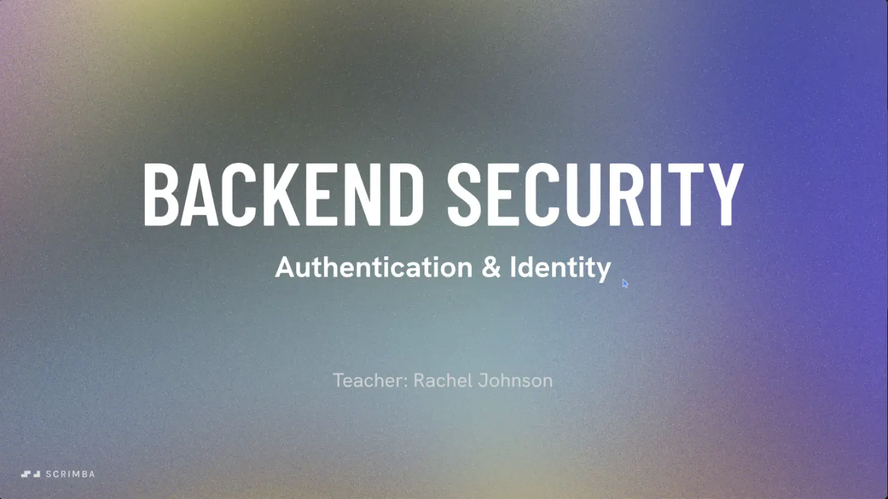 Title card of module 2 of Scrimba's Learn Cybersecurity course: Backend Security, Authentication and Identity, teacher Rachel Johnson