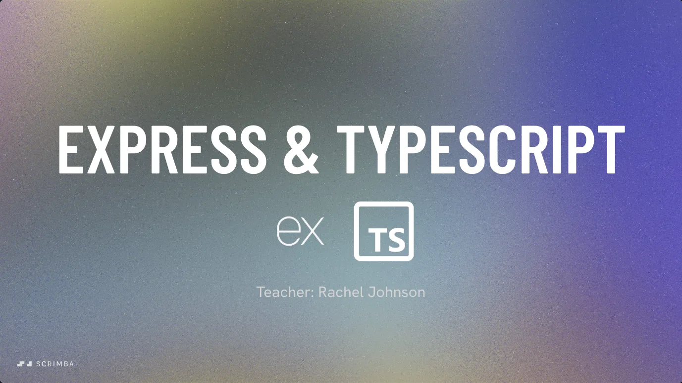 Opening slide of the Express and TypeScript section of Scrimba's Learn TypeScript course, with the Express and TS logos.