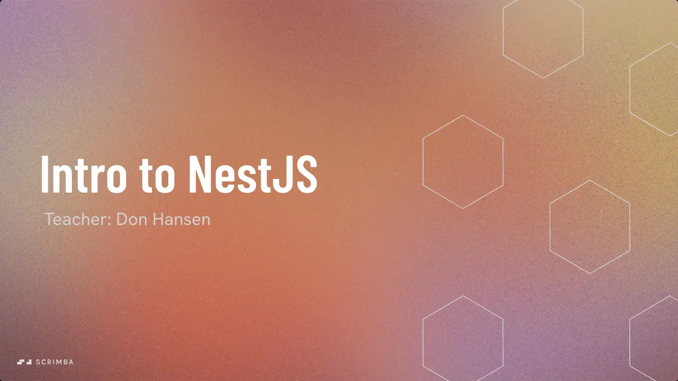 Opening slide of Scrimba's Intro to NestJS course on an orange and purple gradient, naming Don Hansen as teacher