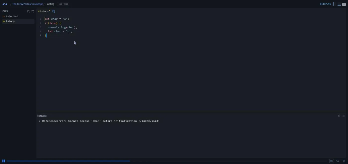 The Tricky Parts of JavaScript, Hoisting lesson: the console shows a ReferenceError instead of the expected value.